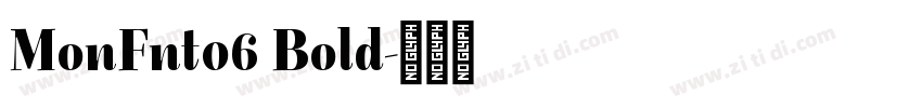 MonFnt06 Bold字体转换